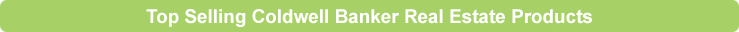 Top Selling Coldwell Banker Real Estate Products