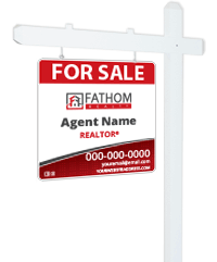 Fathom Realty Real Estate Approved Sign Supplier