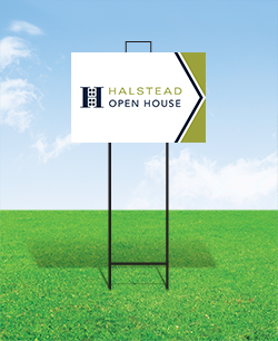 HALSTEAD PROPERTIES / Directional Signs / 12" x 18" 'On The Go' Corrugated Plastic Unit