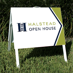 HALSTEAD PROPERTIES / Directional Signs /  18" x 24" Poly Tent Sign with Custom Imprint