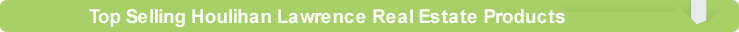Top Selling Houlihan Lawrence Real Estate Products