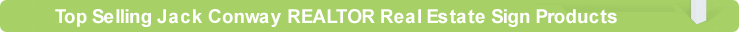 Top Selling Jack Conway REALTOR Products