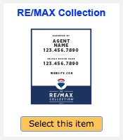 RE/MAX Collection Signs