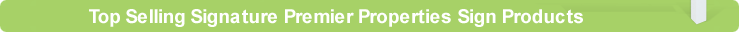 Top Selling Signature Premier Properties Real Estate Products