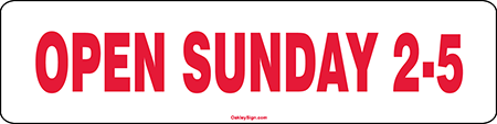 Open Sunday 2-5 Poly 6"x24" Rider