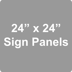 24 x 24 Sign Panels